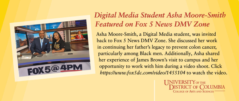 Digital Media Student Asha Moore-Smith featured on Fox 5 News DMV Zone.