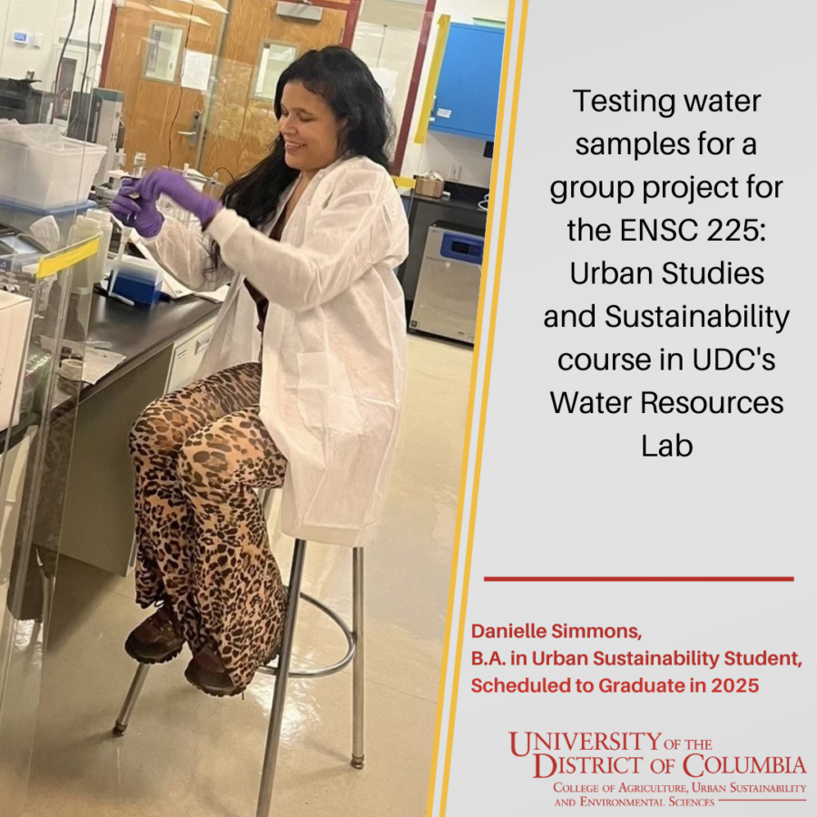 Danielle Simmons testing water samples for a group project for ENSC 225: Urban Studies and Sustainability course in UDC's Water Resoures Lab.